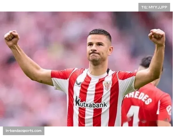 古鲁泽塔梅开二度主导进攻 毕尔巴鄂竞技锋线箭头效率惊人 古鲁泽塔梅开二度主导进攻 毕尔巴鄂竞技锋线箭头效率惊人